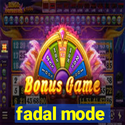 fadal mode